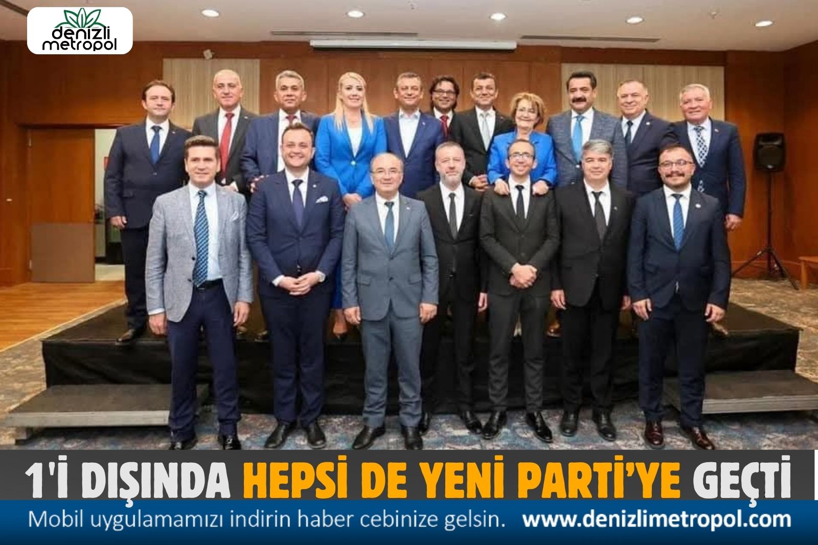 1’İ DIŞINDA HEPSİ DE YENİ PARTİ’YE GEÇTİ