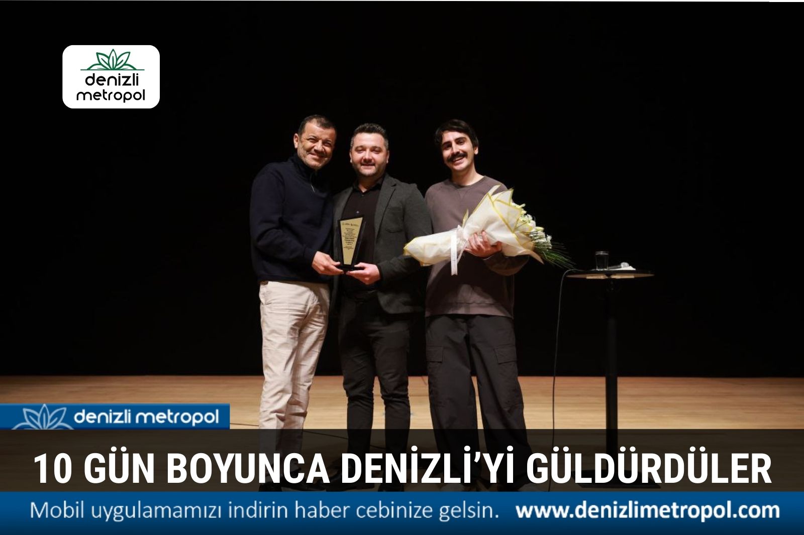 10 GÜN BOYUNCA GÜLDÜLER