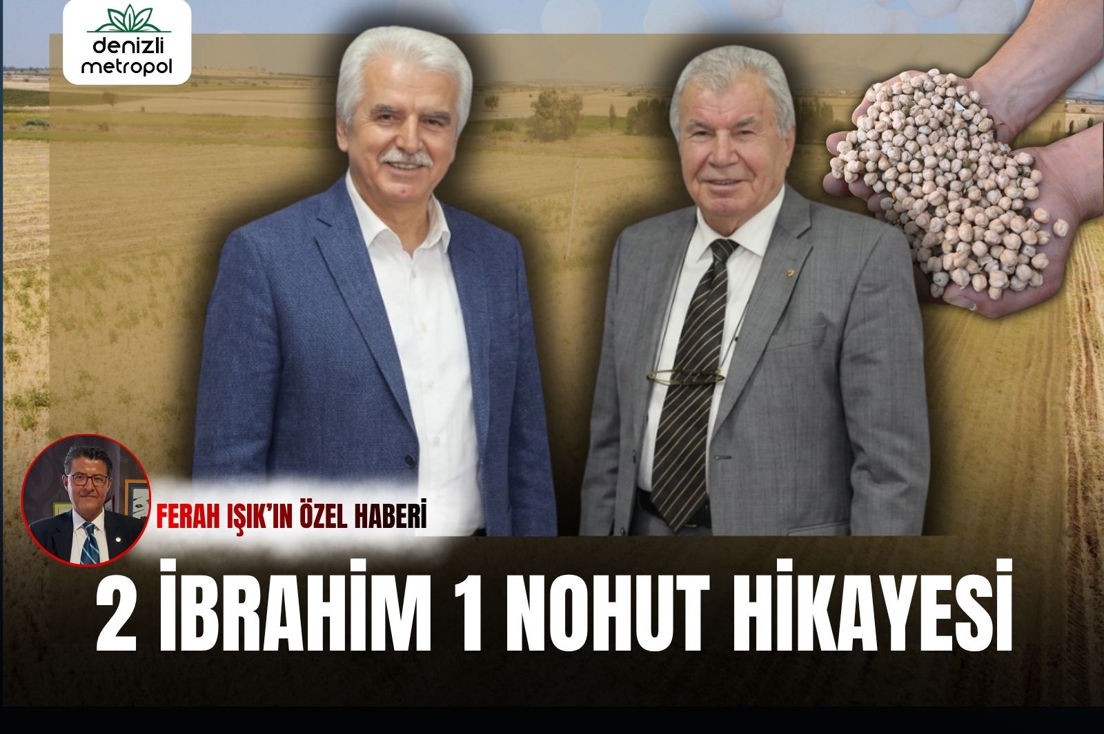 2 İBRAHİM VE 1 NOHUT HİKAYESİ