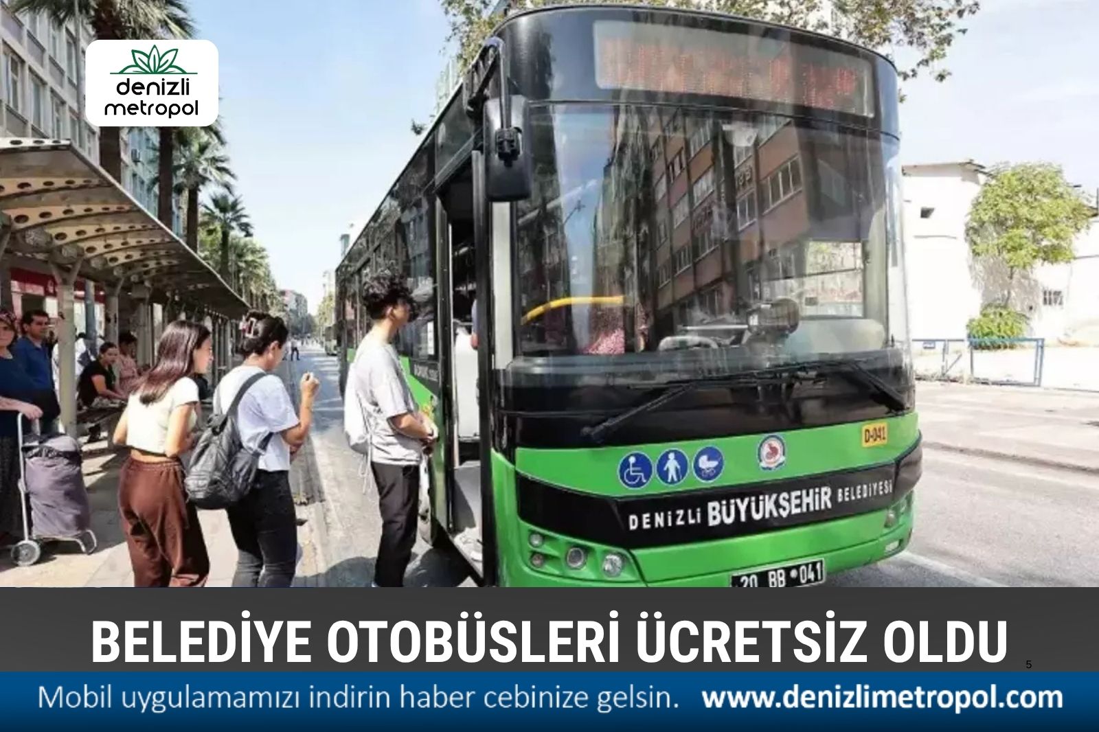 23 NİSAN’DA DENİZLİ’DE OTOBÜSLER ÜCRETSİZ