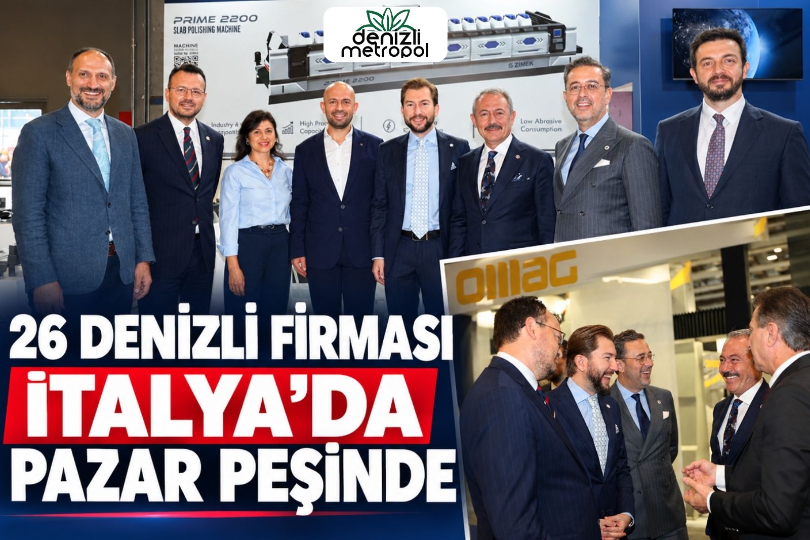 26 DENİZLİ FİRMASI İTALYA’DA PAZAR PEŞİNDE