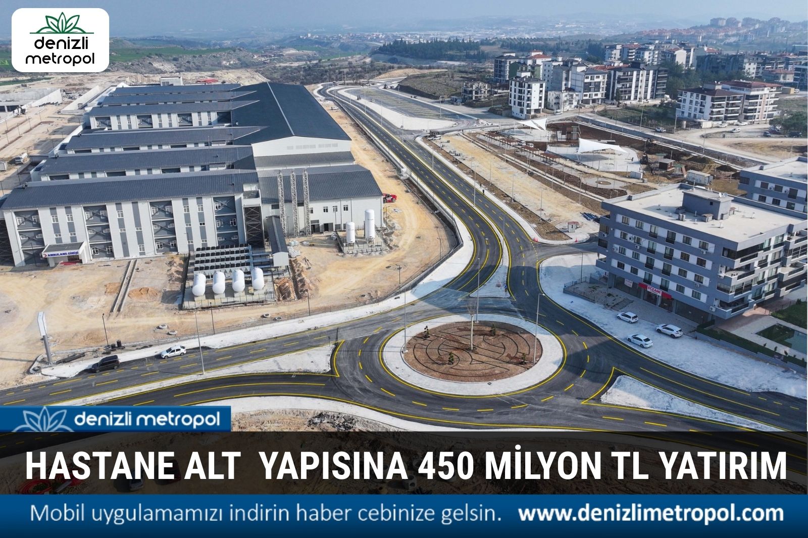 ACİL DURUM HASTANESİ’NE 450 MİLYONLUK ALT YAPI YATIRIMI