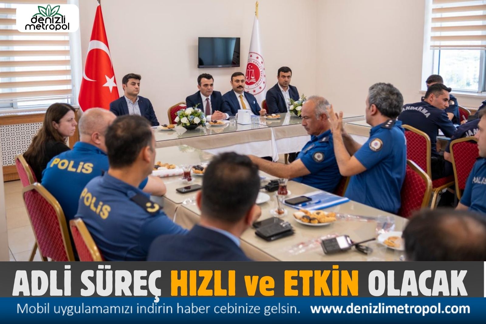 ADLİ SÜREÇ HIZLI VE ETKİN OLACAK