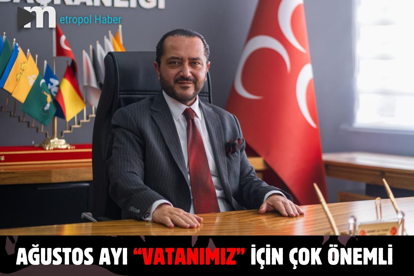 AĞUSTOS AYI VATANIMIZ İÇİN ÇOK ÖNEMLİ