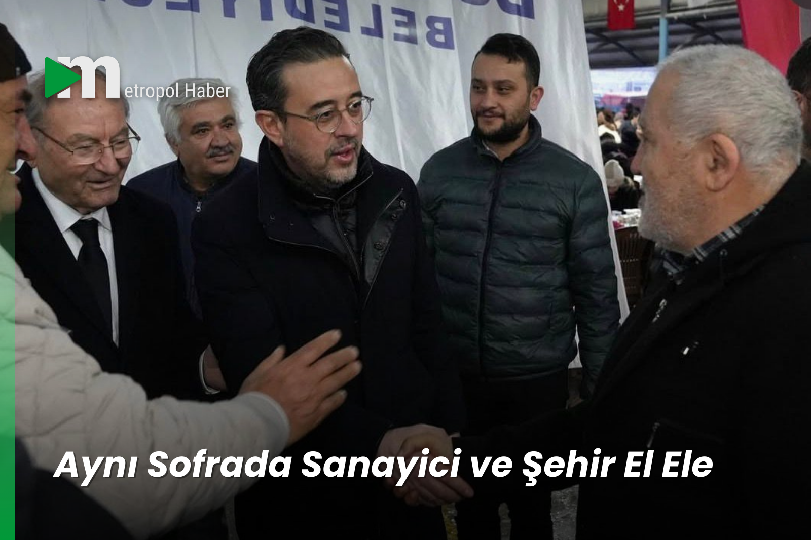 Aynı Sofrada Sanayici ve Şehir El Ele