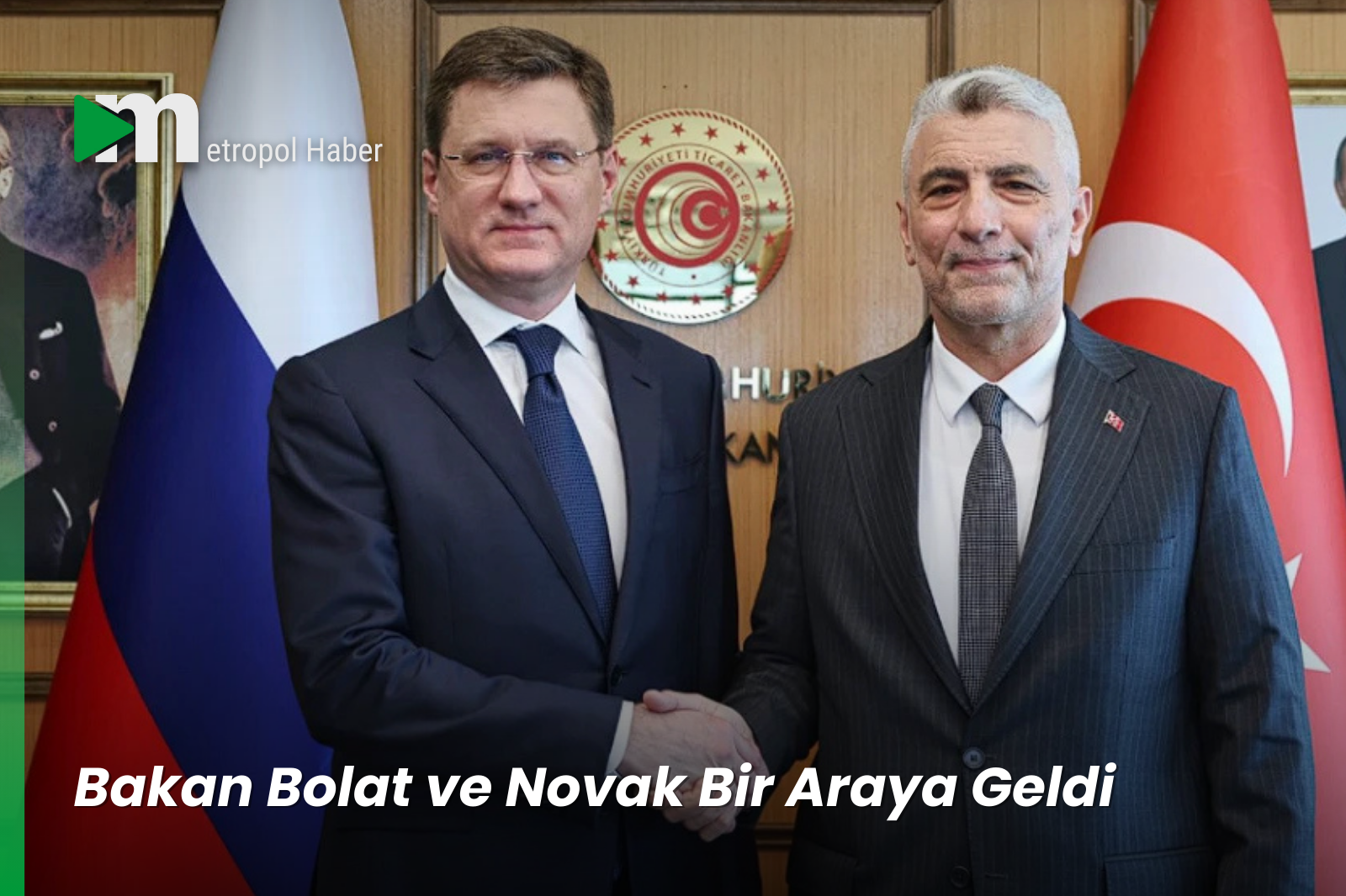 Bakan Bolat ve Novak Bir Araya Geldi