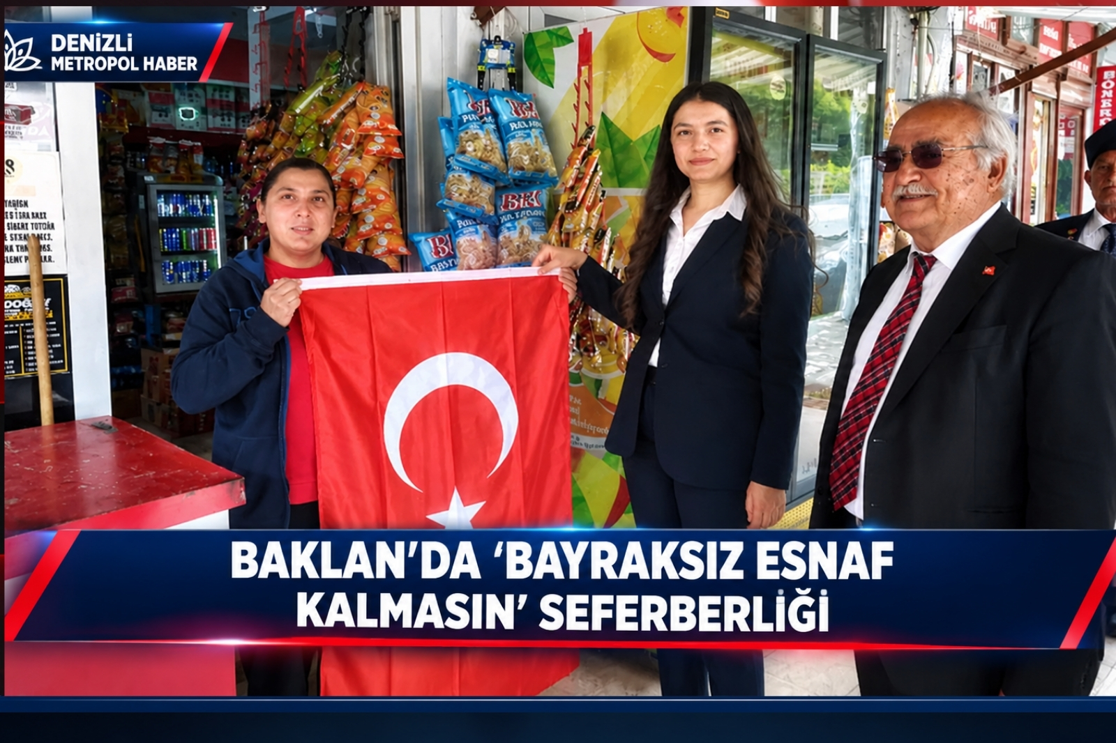 BAKLAN’DA “BAYRAKSIZ ESNAF KALMASIN” SEFERBERLİĞİ