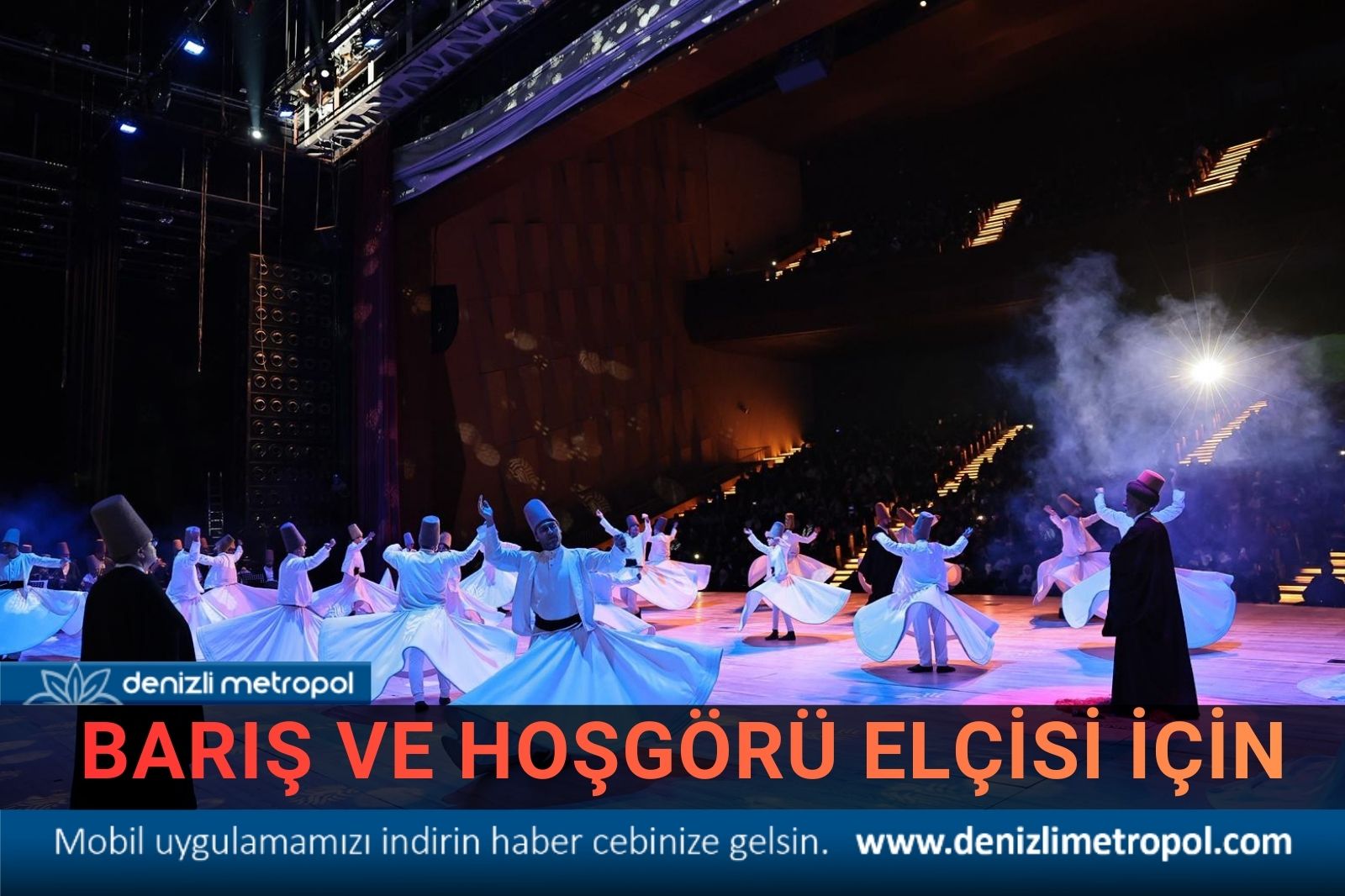 BARIŞ VE HOŞGÖRÜ ELÇİSİ İÇİN