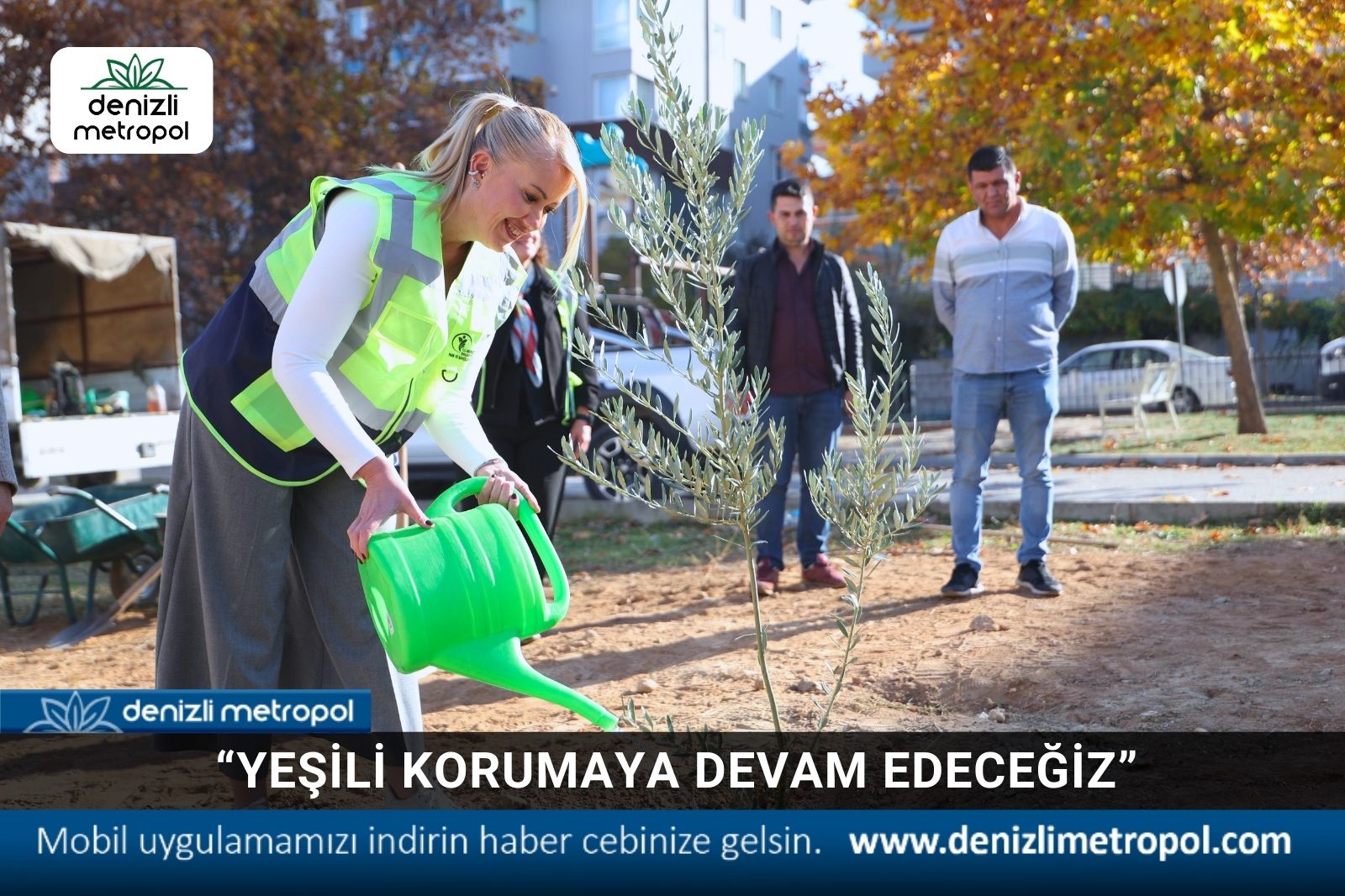 BAŞKAN DOĞAN, “YEŞİLİ KORUMAYA DEVAM EDECEĞİZ”