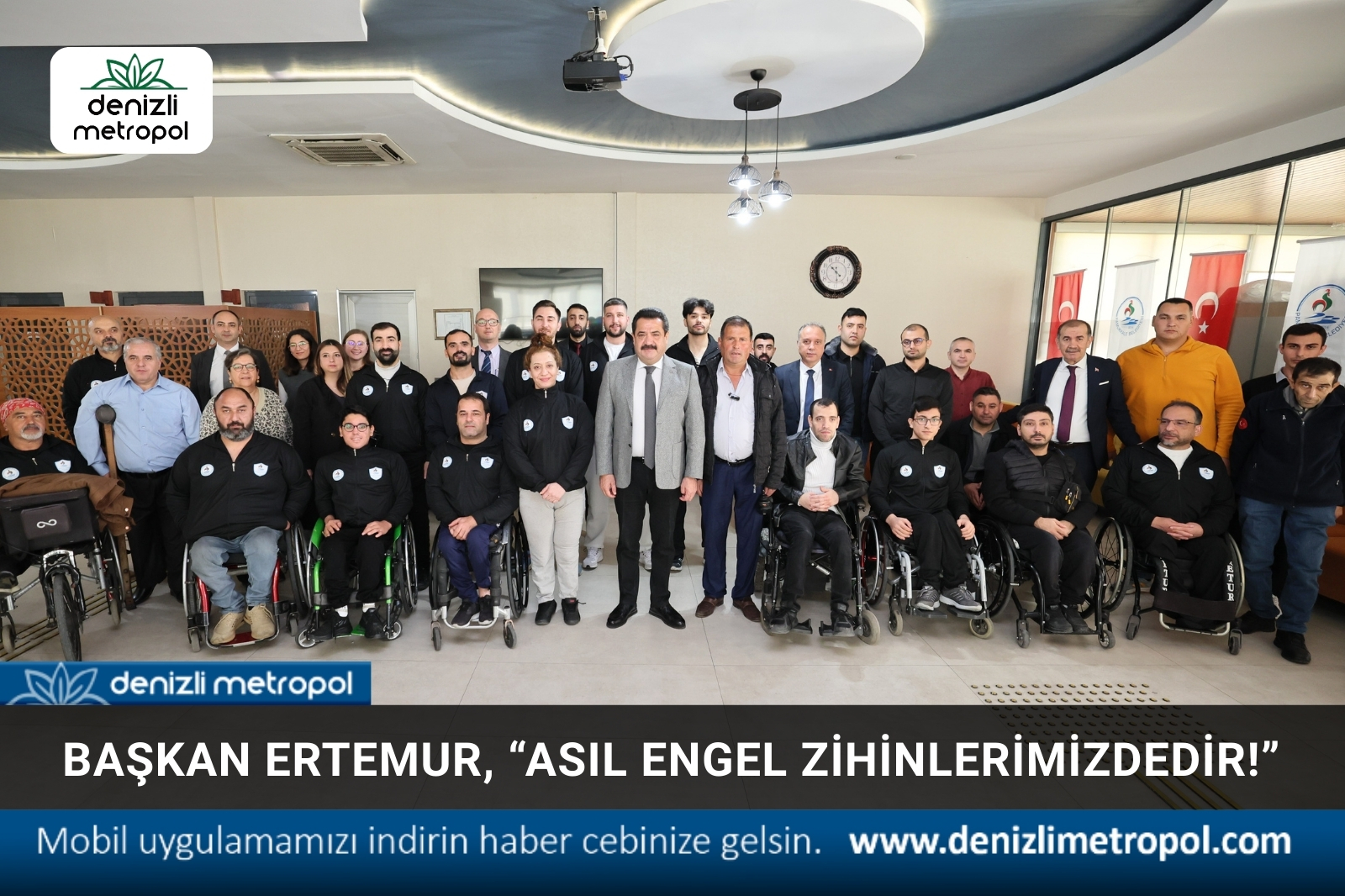 BAŞKAN ERTEMUR, “ASIL ENGEL ZİHİNLERİMİZDEDİR!”