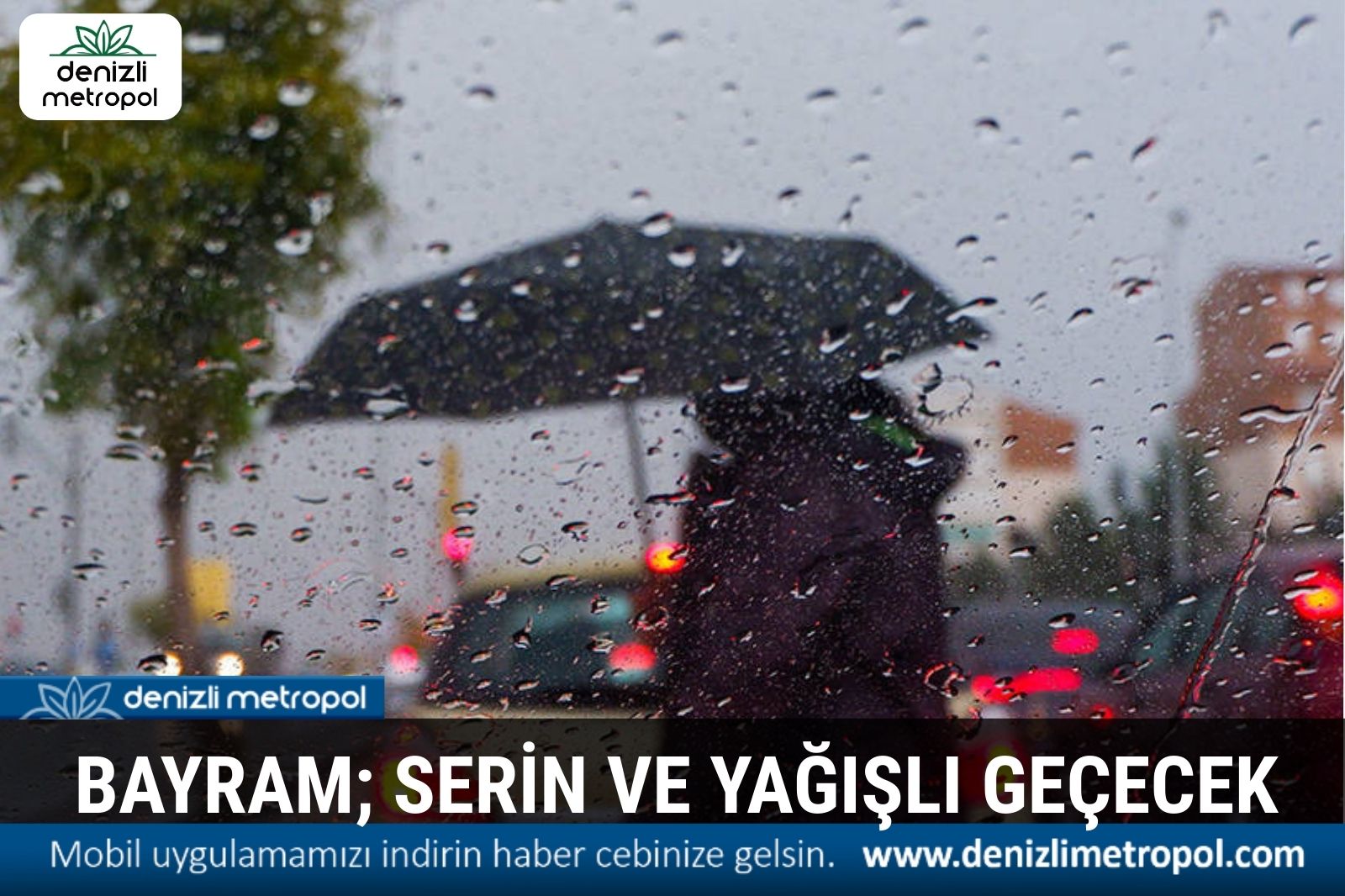 BAYRAMDA HAVA SERİN VE YAĞMURLU