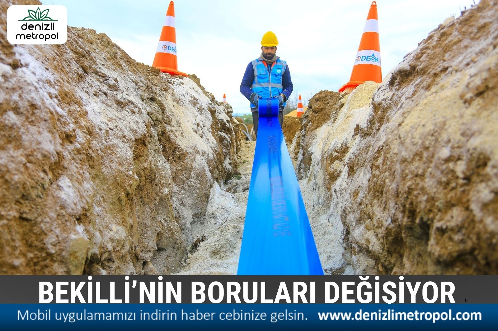 BEKİLLİ’NİN BORULARI DEĞİŞİYOR