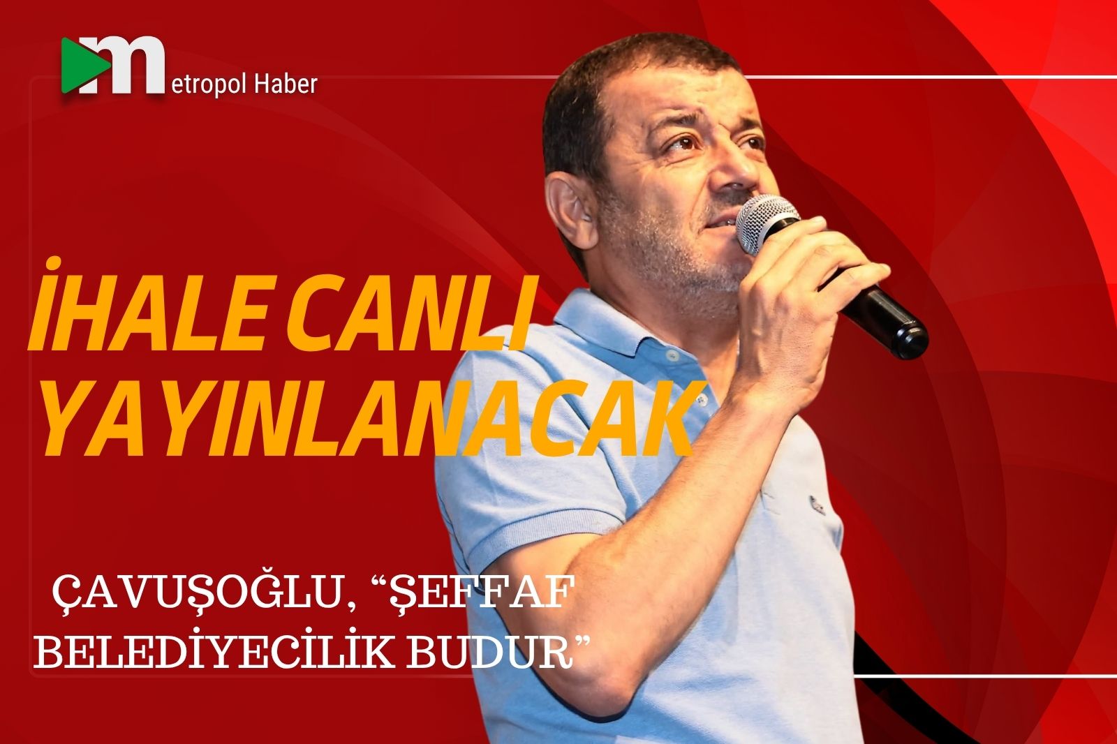 BELEDİYE İHALESİ CANLI YAYINLANACAK