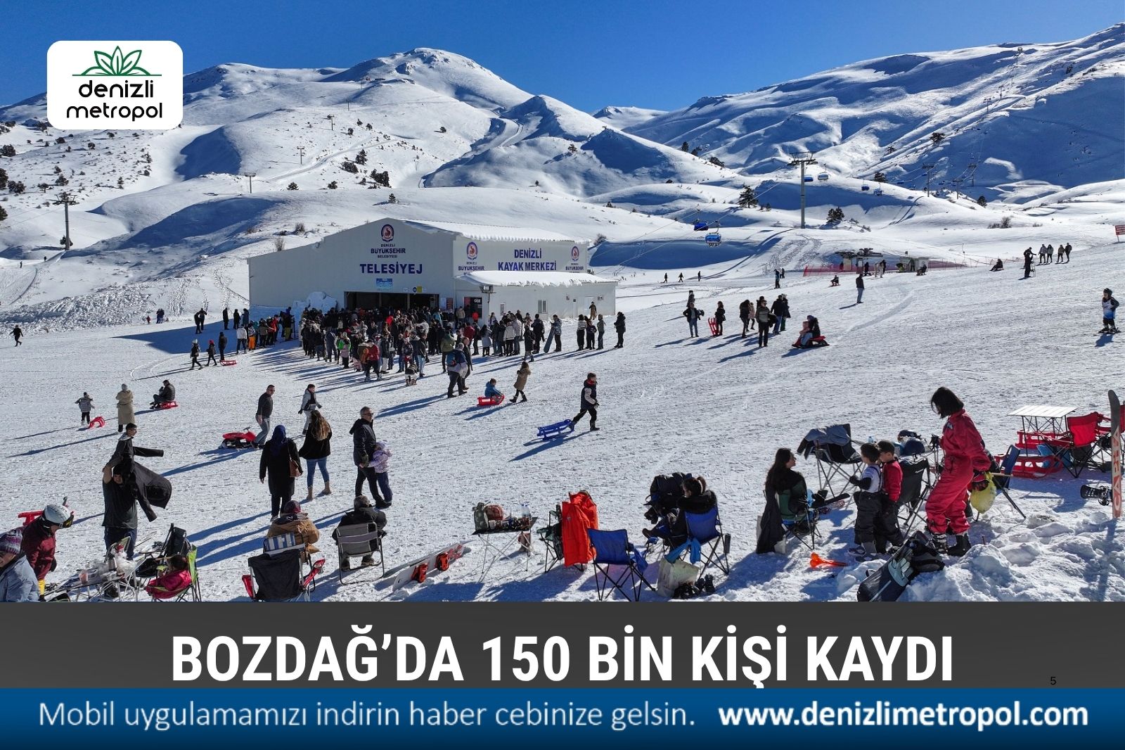 BOZDAĞ’DA 150 BİN KİŞİ KAYDI