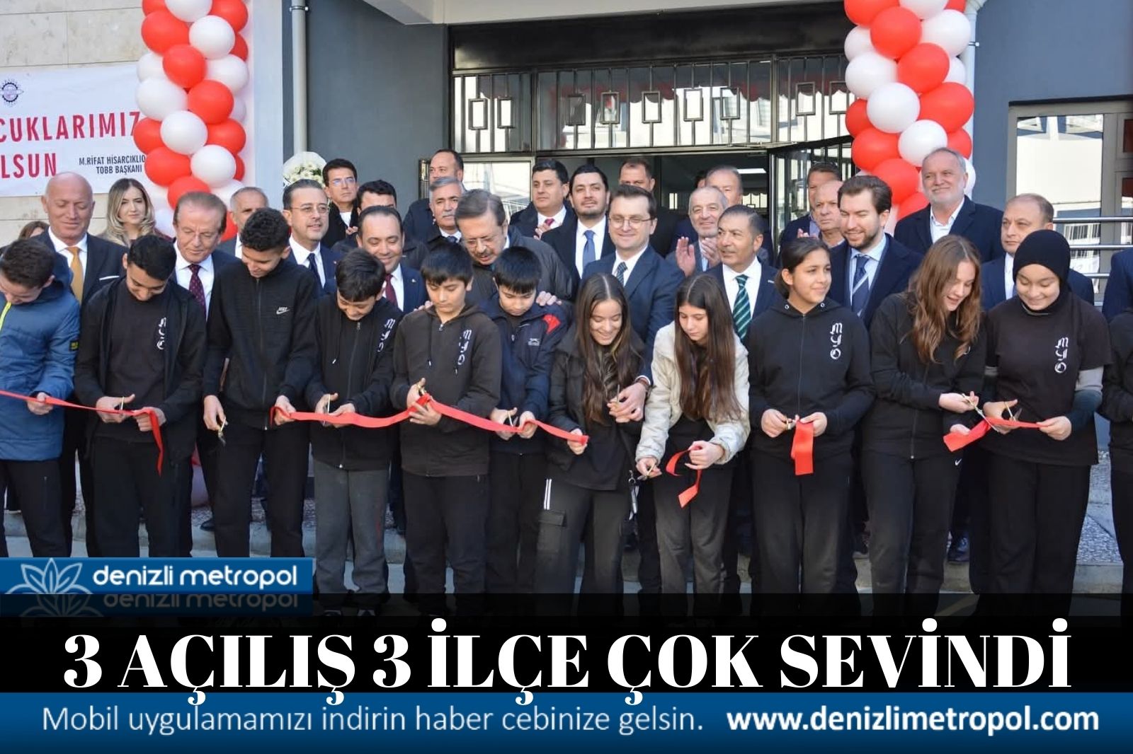 BU AÇILIŞLAR ÜÇ İLÇEYİ SEVİNDİRDİ