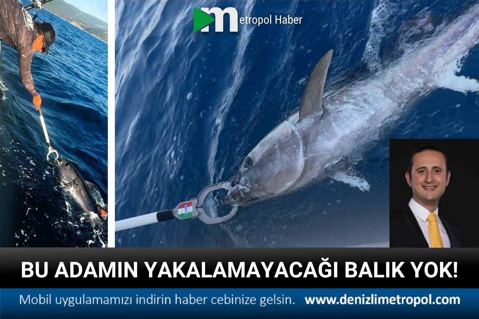 BU ADAMIN YAKALAYAMAYACAĞI BALIK YOK!