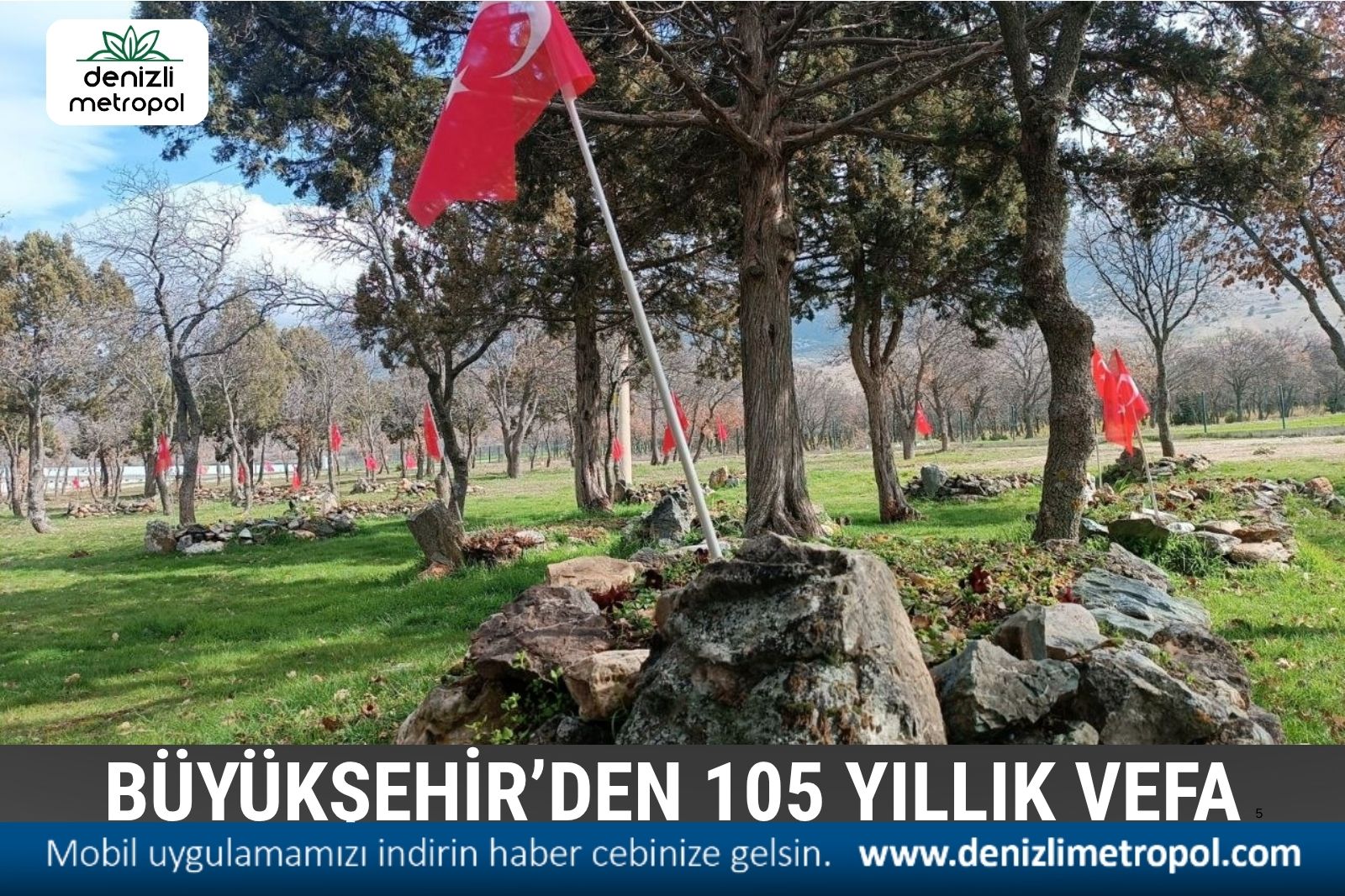 BÜYÜKŞEHİR’DEN 105 YILLIK VEFA