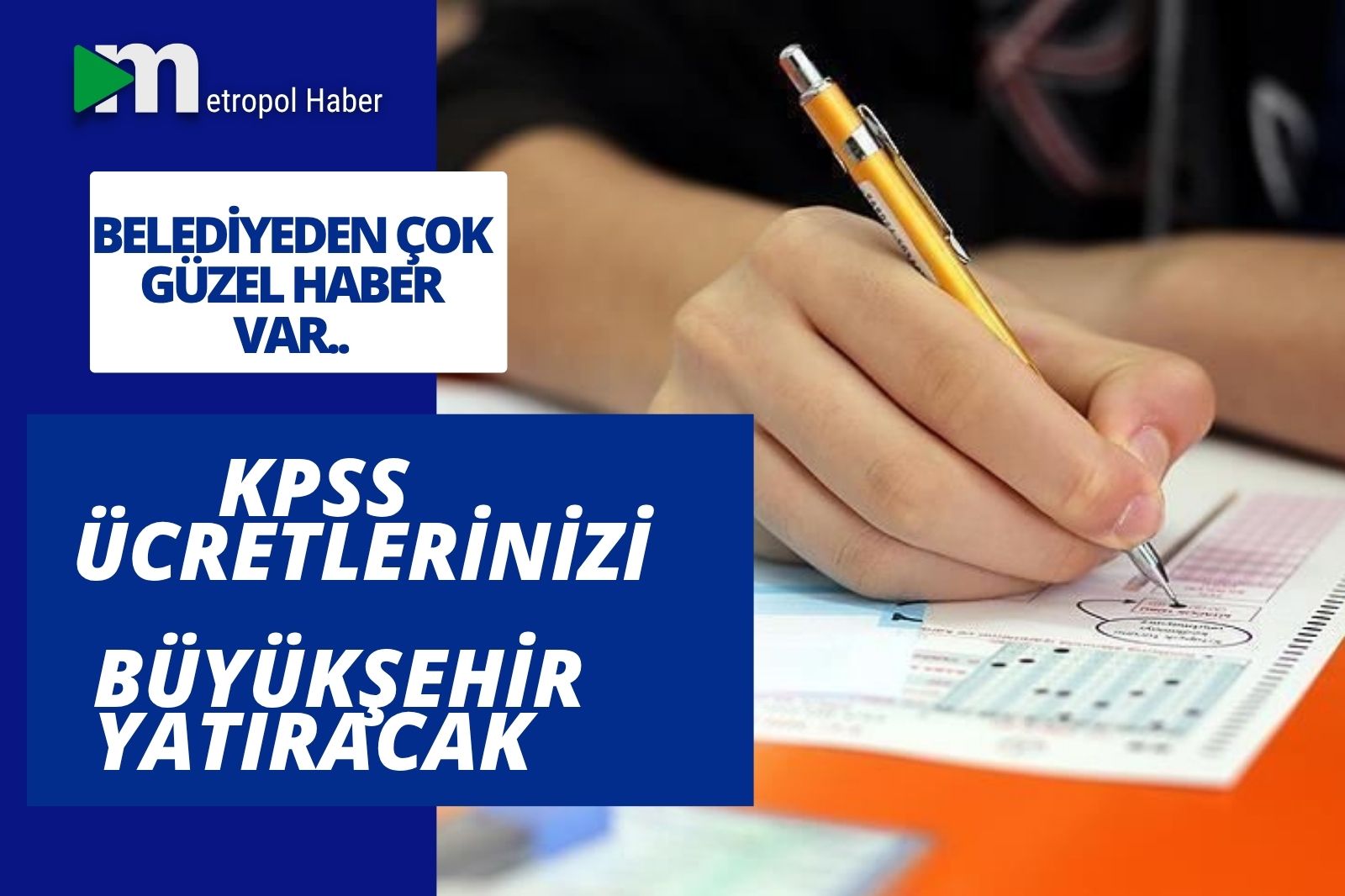 BÜYÜKŞEHİR’DEN KPSS DESTEĞİ; GENÇLERİN SINAV ÜCRETİ BELEDİYEDEN!