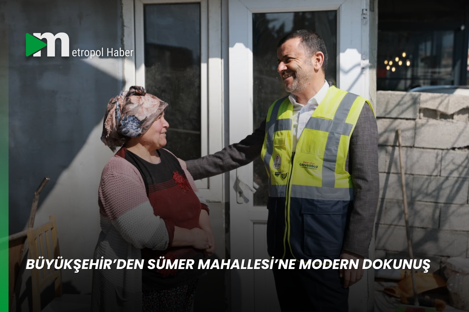 BÜYÜKŞEHİR’DEN SÜMER MAHALLESİ’NE MODERN DOKUNUŞ