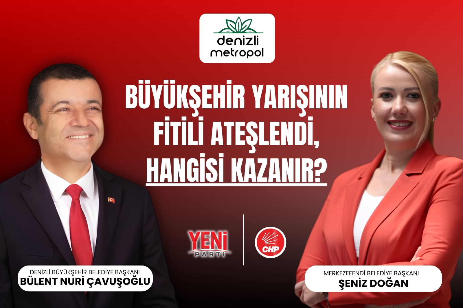BÜYÜKŞEHİR YARIŞININ FİTİLİ ATEŞLENDİ, HANGİSİ KAZANIR?