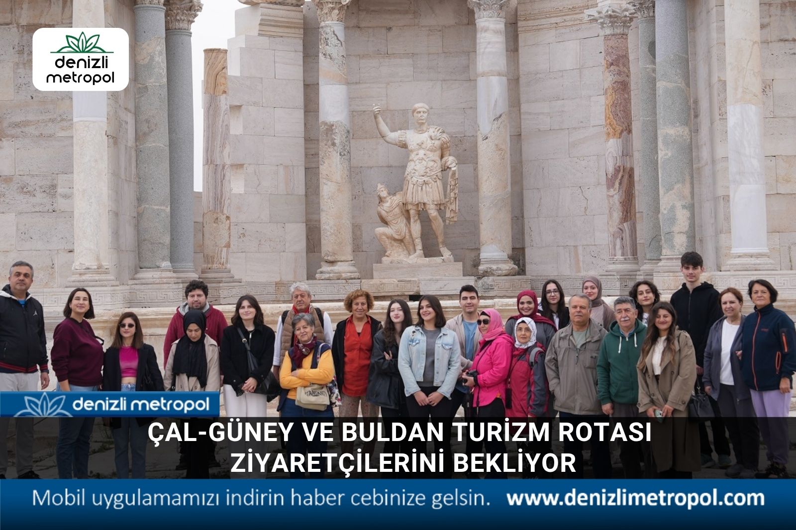 Çal-Güney ve Buldan Turizm Rotası ziyaretçilerini bekliyor