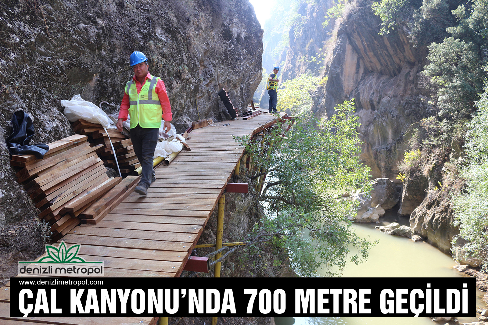 ÇAL KANYONU'NDA 700 METRE GEÇİLDİ - DENİZLİ METROPOL