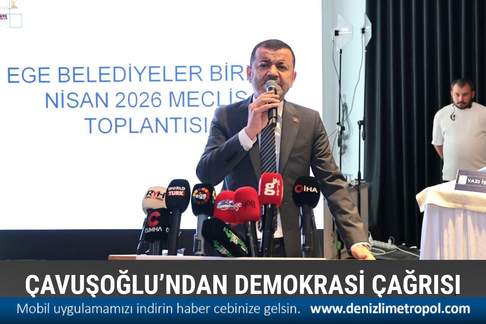 ÇAVUŞOĞLU’NDAN DEMOKRASİ ÇAĞRISI VAR