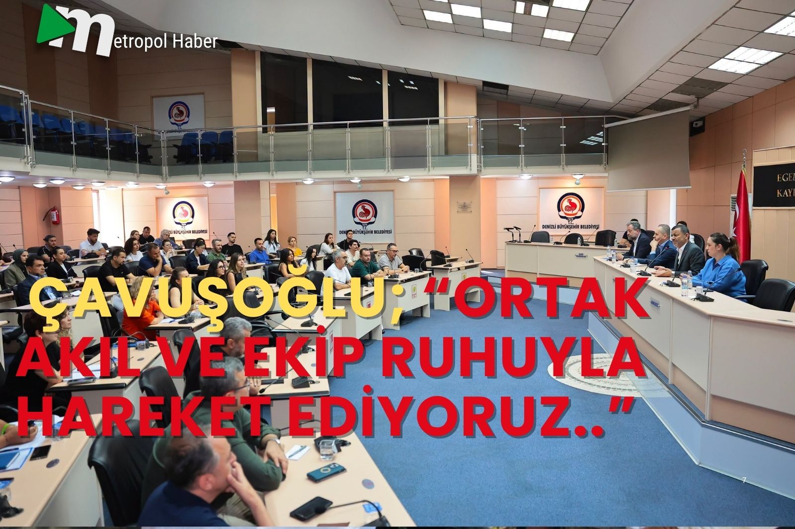 ÇAVUŞOĞLU, "ORTAK AKIL VE EKİP RUHUYLA ÇALIŞIYORUZ"