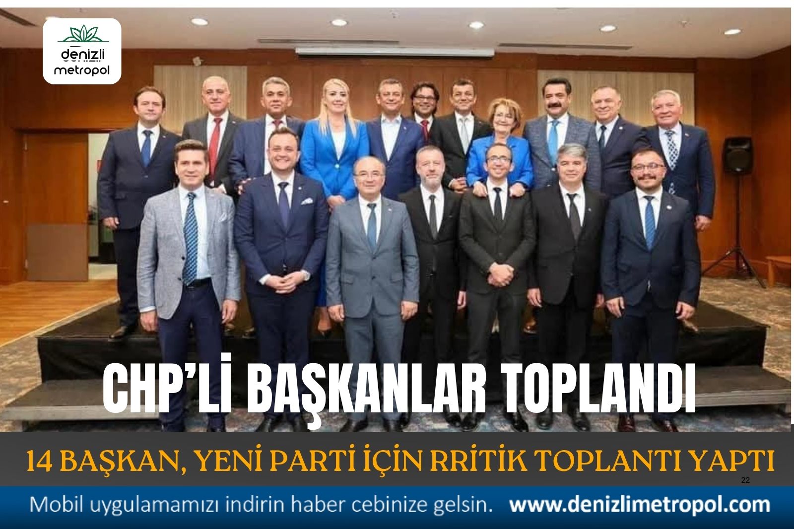 CHP’Lİ BAŞKANLAR YENİ PARTİ İÇİN TOPLANDI