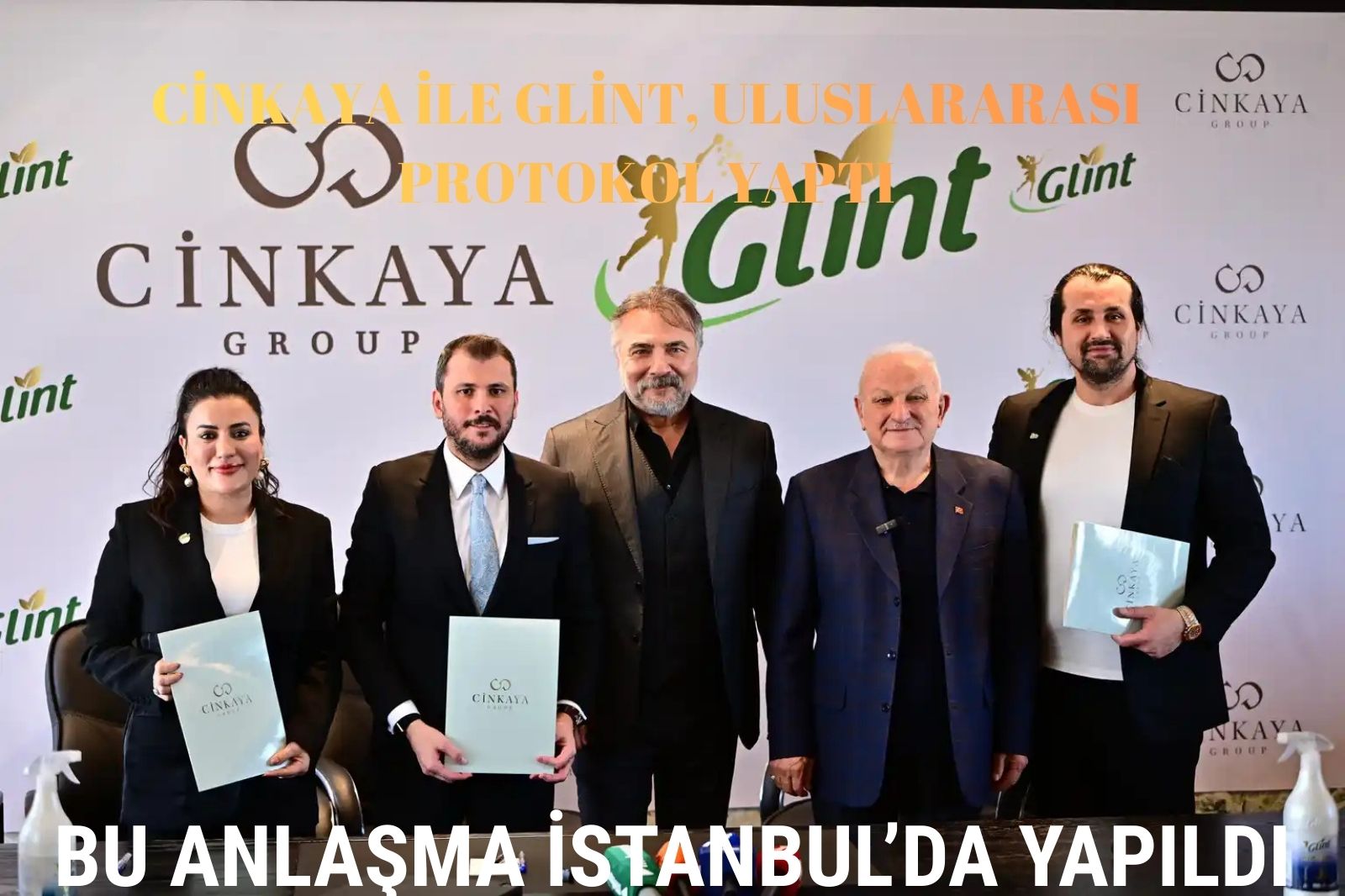 CİNKAYA-GLİNT’TEN ULUSLARARASI PROTOKOL