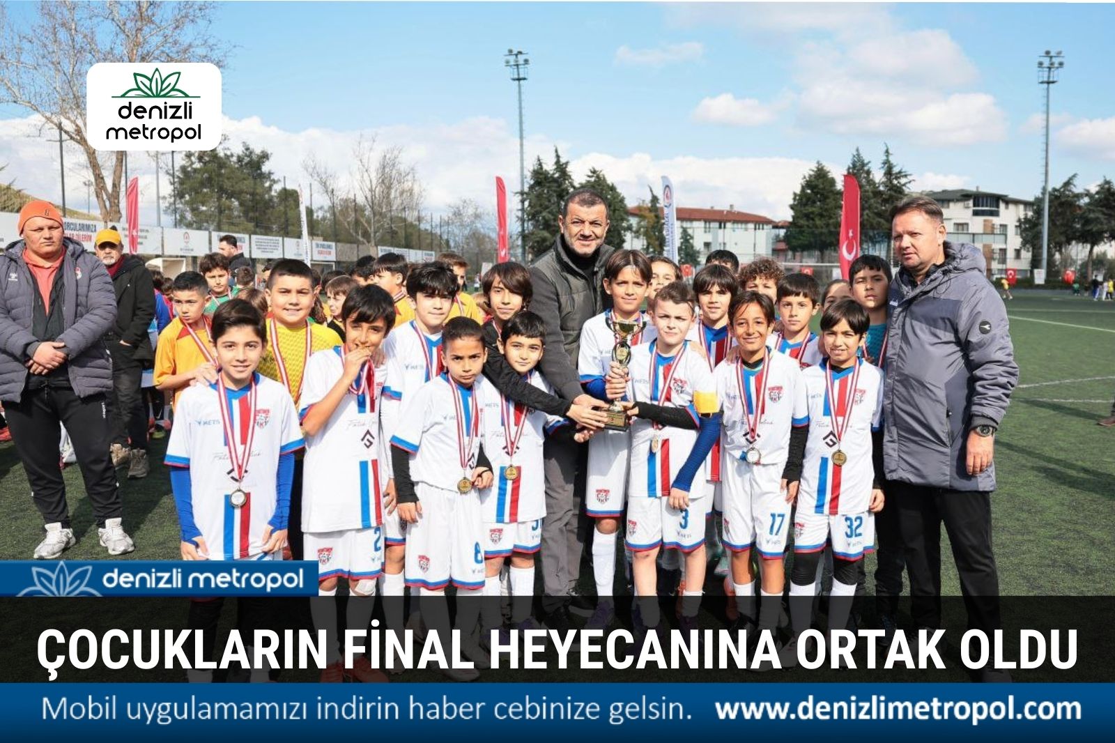 ÇOCUKLARIN FİNAL HEYECANINA ORTAK OLDU