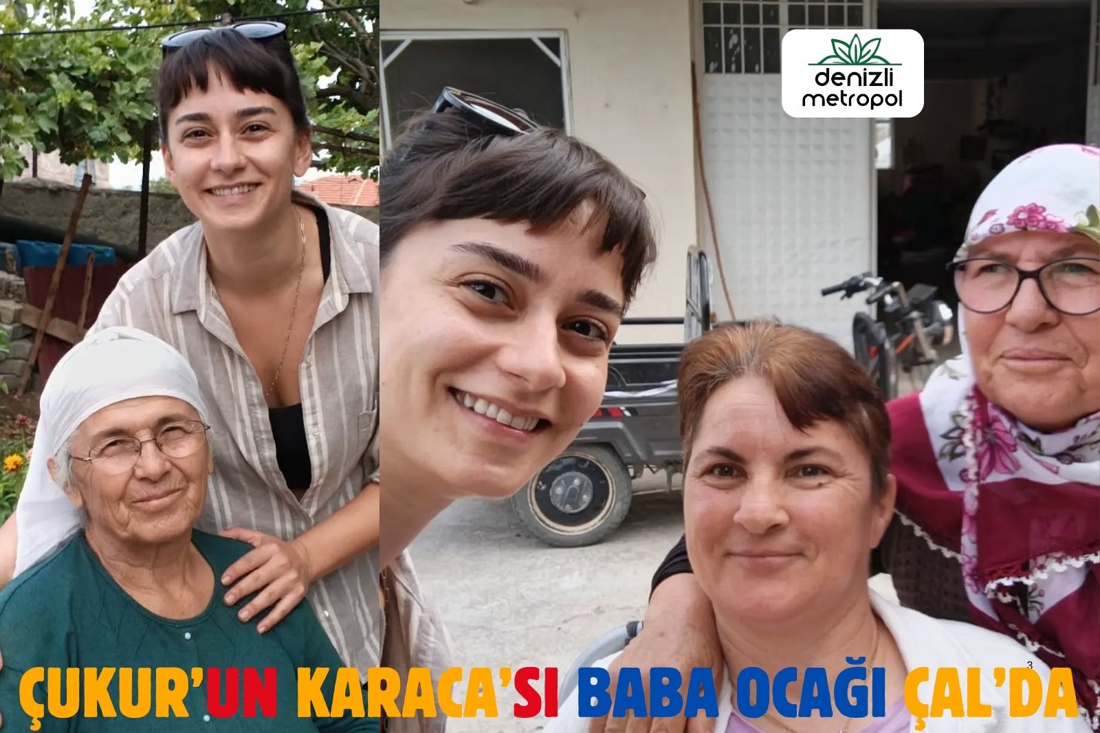 ÇUKUR’UN KARACA’SI BABA OCAĞI ÇAL’DA