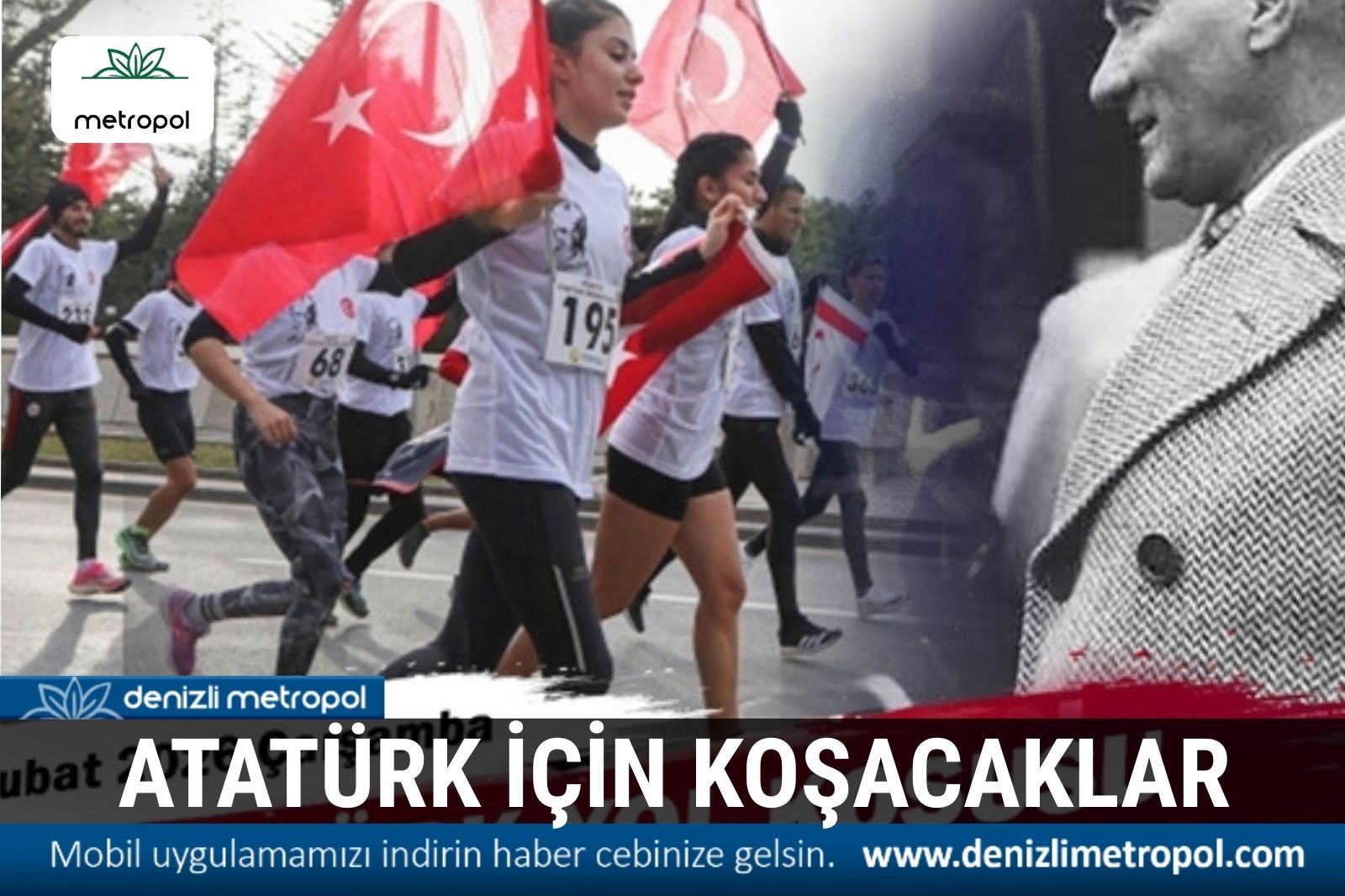 DENİZLİ, ATATÜRK İÇİN  KOŞACAK