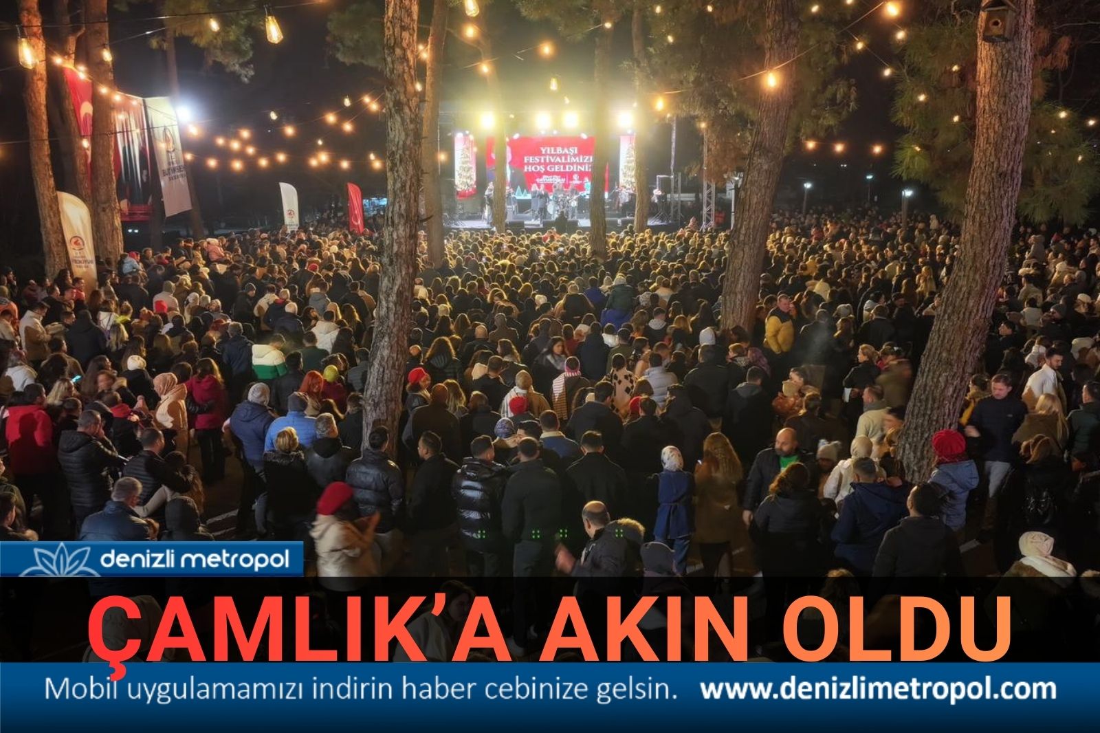 DENİZLİ, ÇAMLIK’A AKIN ETTİ