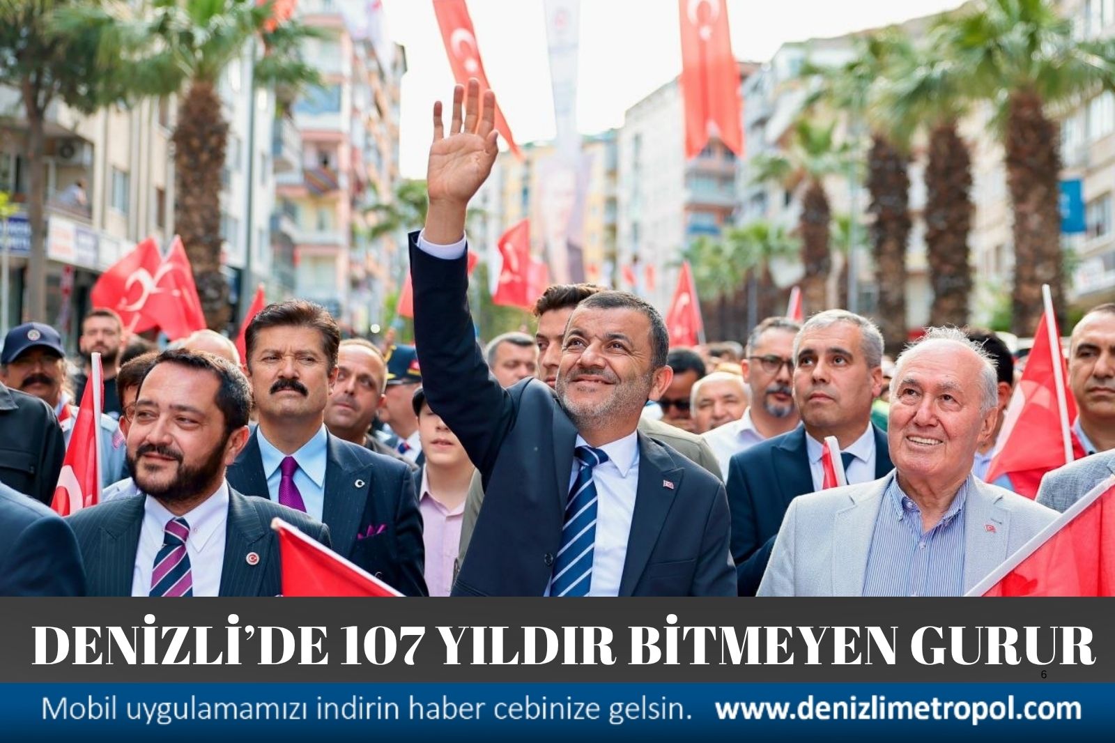 DENİZLİ’DE 107 YILLIK GURUR