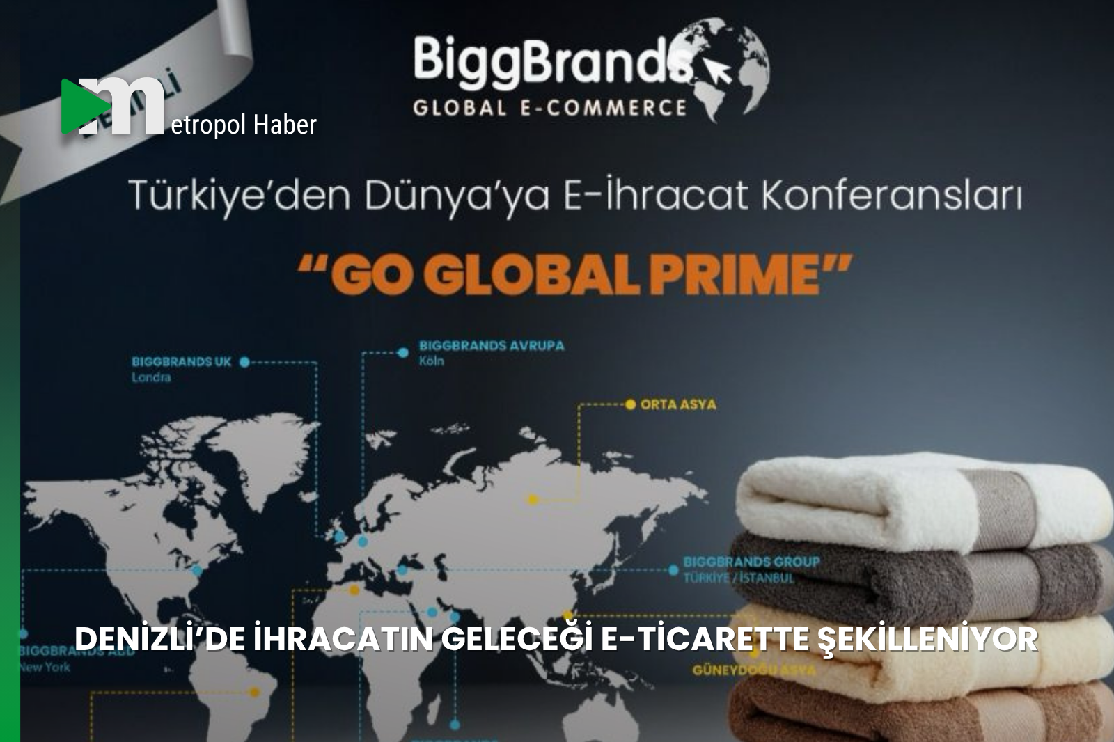 DENİZLİ’DE İHRACATIN GELECEĞİ E-TİCARETTE ŞEKİLLENİYOR