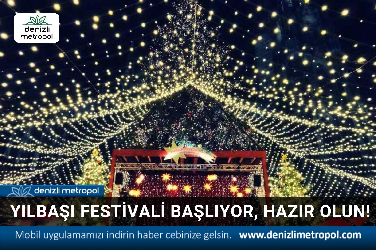 DENİZLİ’DE İLK KEZ YILBAŞI FESTİVALİ DÜZENLENECEK