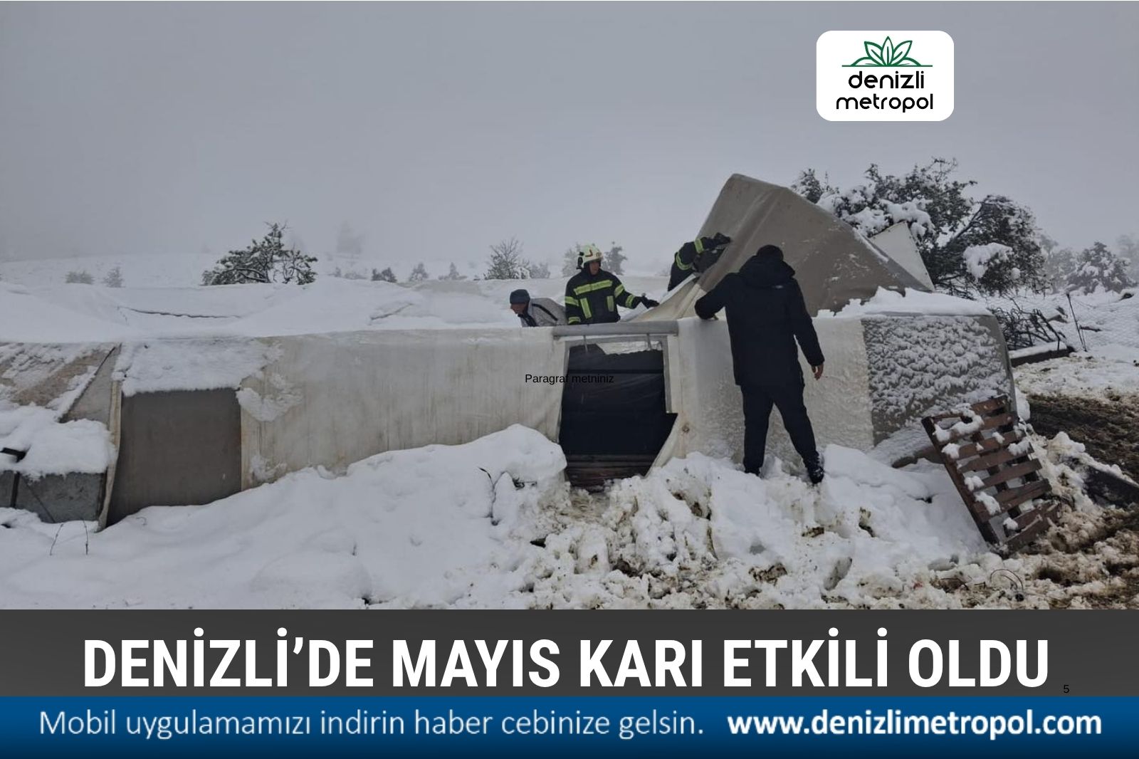 DENİZLİ’DE MAYIS KARI ETKİLİ OLDU