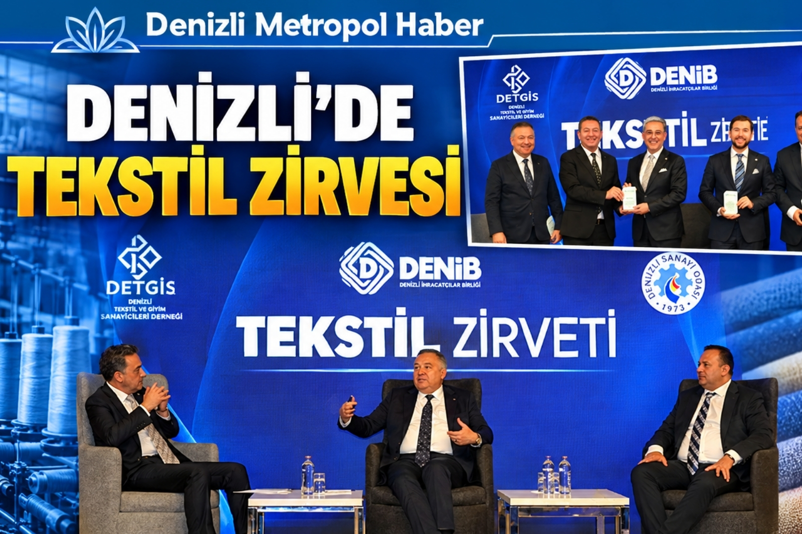 DENİZLİ’DE TEKSTİL ZİRVESİ