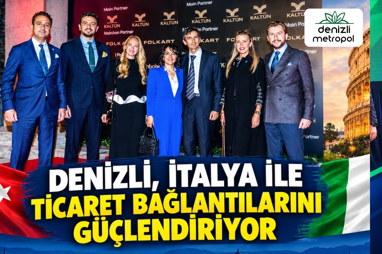DENİZLİ, İTALYA İLE TİCARET BAĞLANTILARINI GÜÇLENDİRİYOR