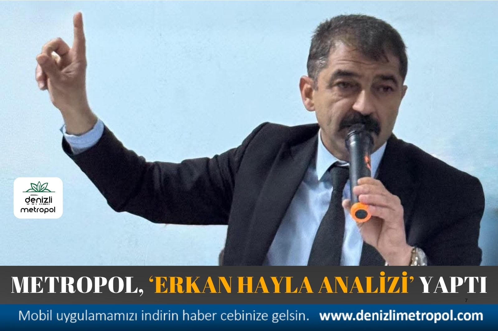 DENİZLİ METROPOL, ERKAN HAYLA ANALİZİ