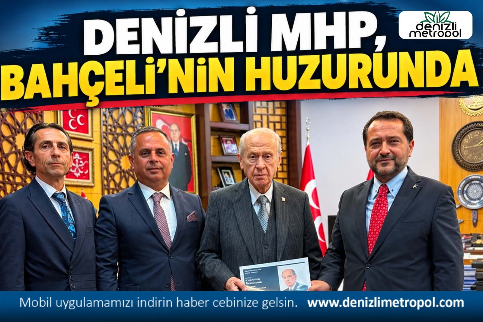 DENİZLİ MHP, BAHÇELİ’NİN HUZURUNDA