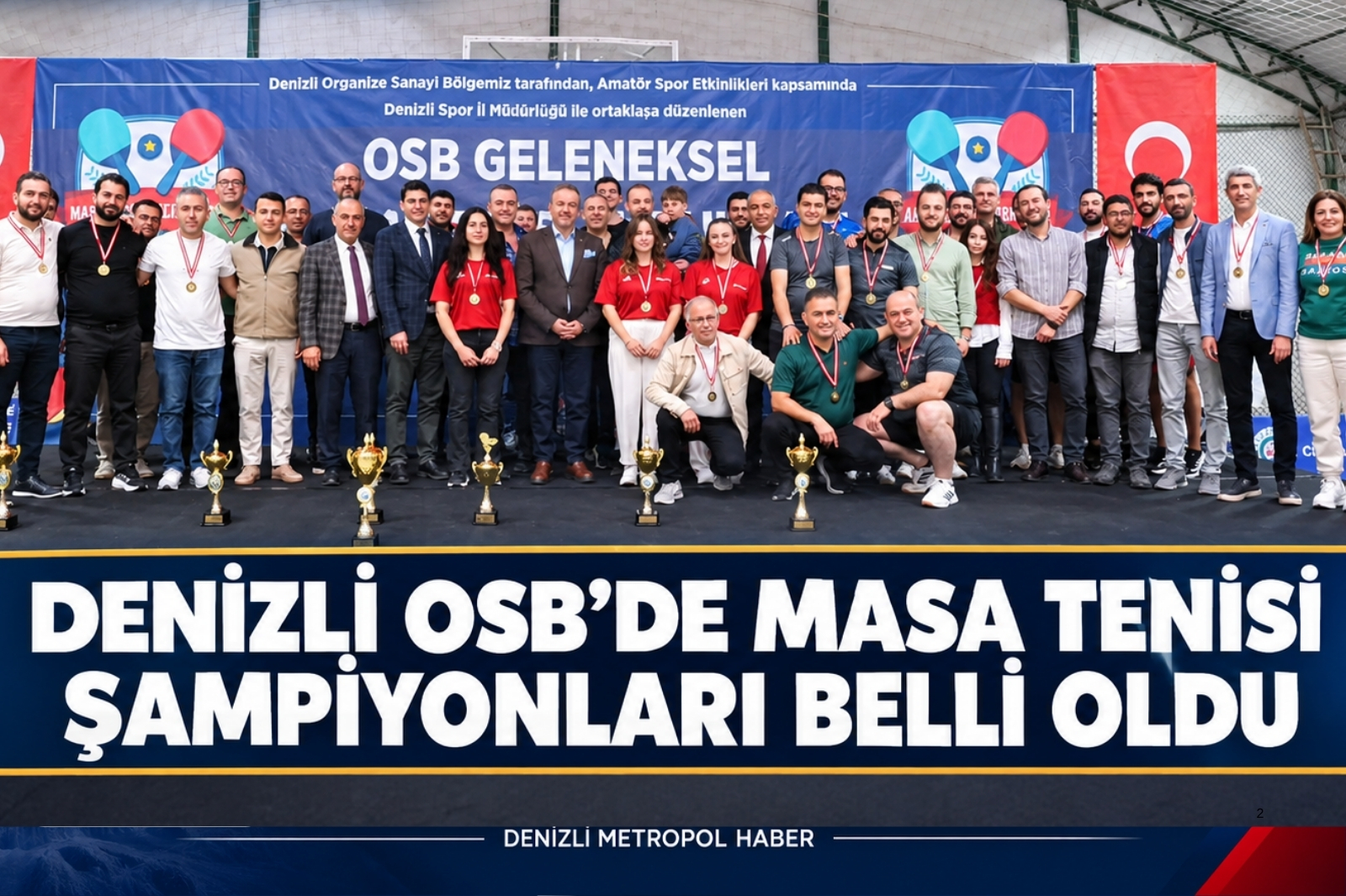 DENİZLİ OSB’DE MASA TENİSİ ŞAMPİYONLARI BELLİ OLDU