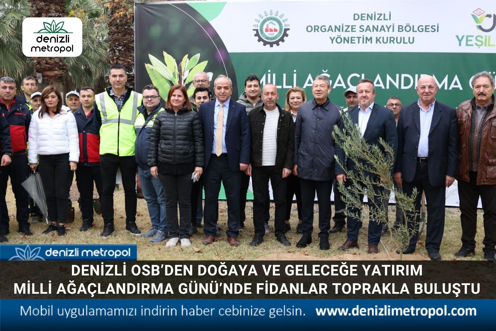 DENİZLİ OSB’DEN DOĞAYA VE GELECEĞE YATIRIM