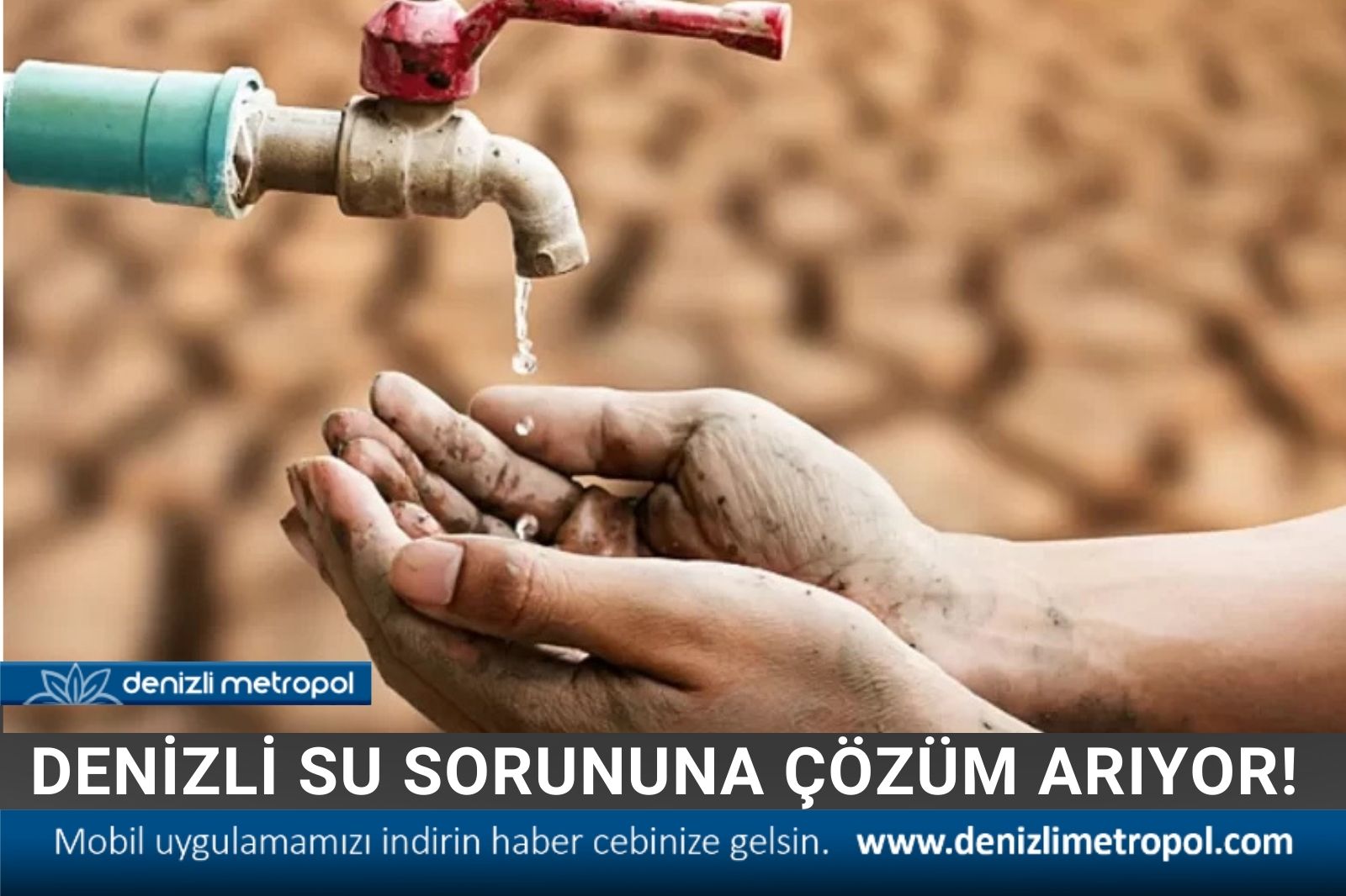 DENİZLİ SANAYİSİ, SU SORUNUNA ÇÖZÜM ARIYOR!