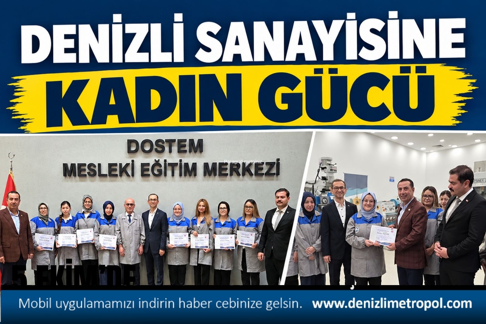 DENİZLİ SANAYİSİNE KADIN GÜCÜ
