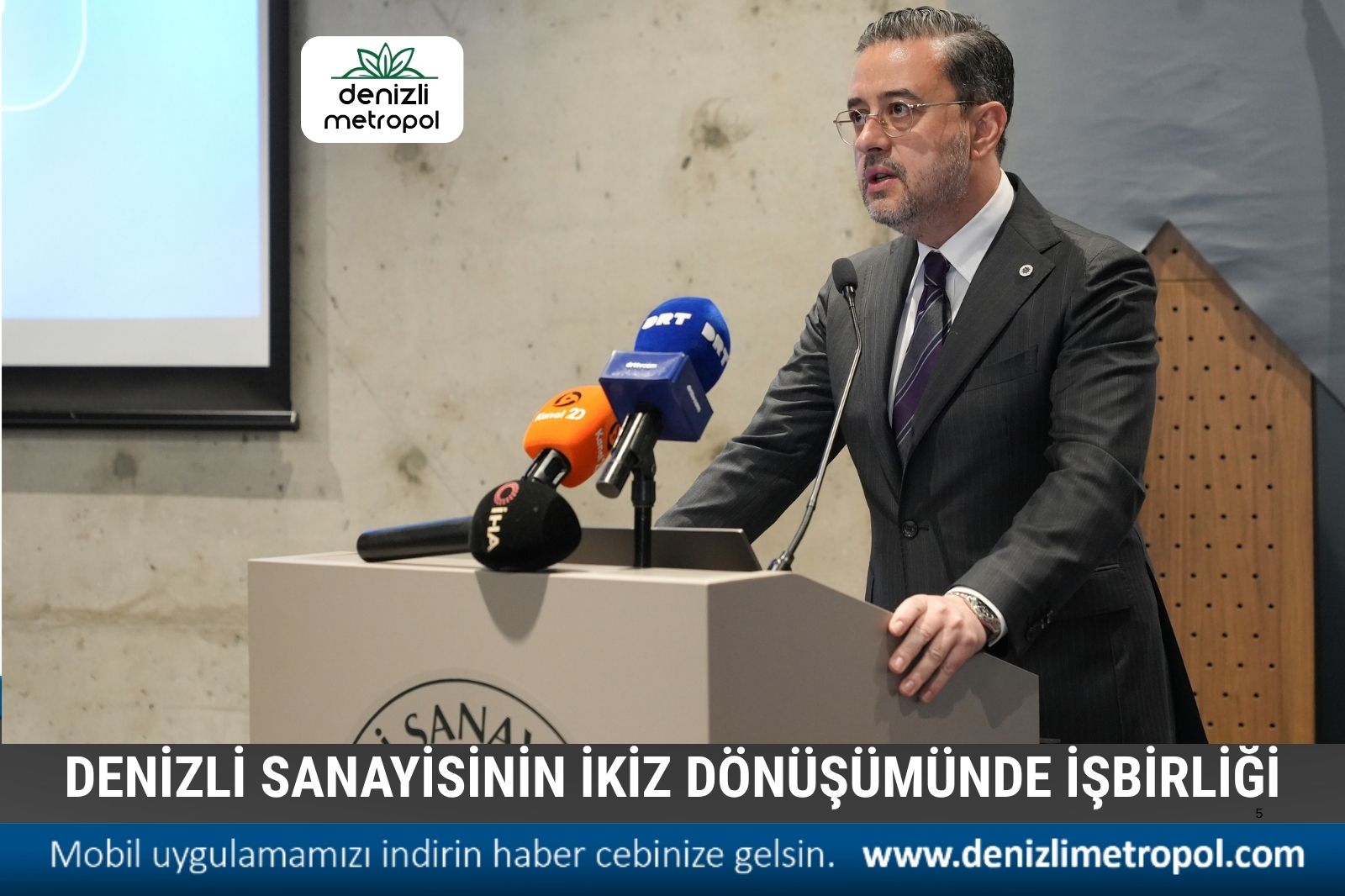 DENİZLİ SANAYİSİNİN İKİZ DÖNÜŞÜMÜNDE İŞBİRLİĞİ