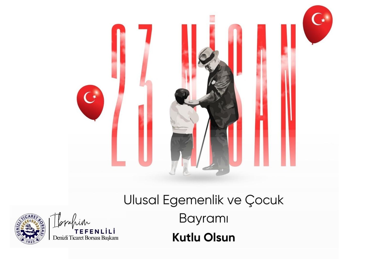 DENİZLİ TİCARET BORSASI 23 NİSAN MESAJI