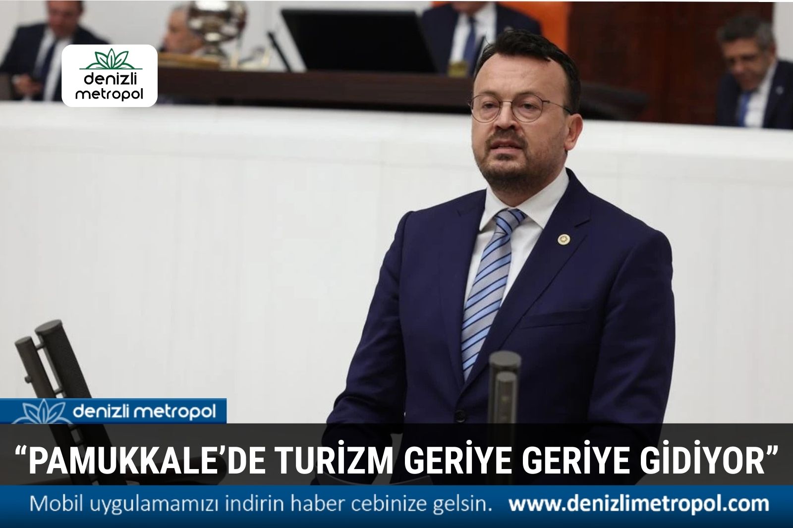 “DENİZLİ TURİZMDE GERİDE BIRAKILDI”