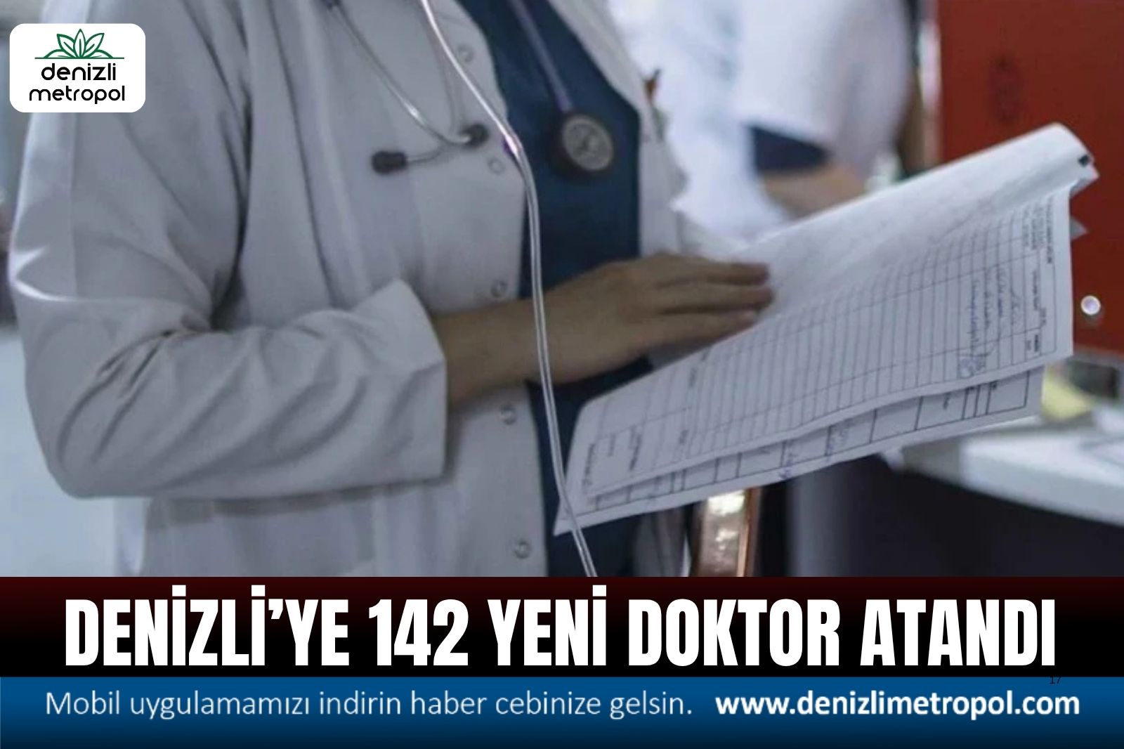 DENİZLİ’YE 142 YENİ DOKTOR ATANDI